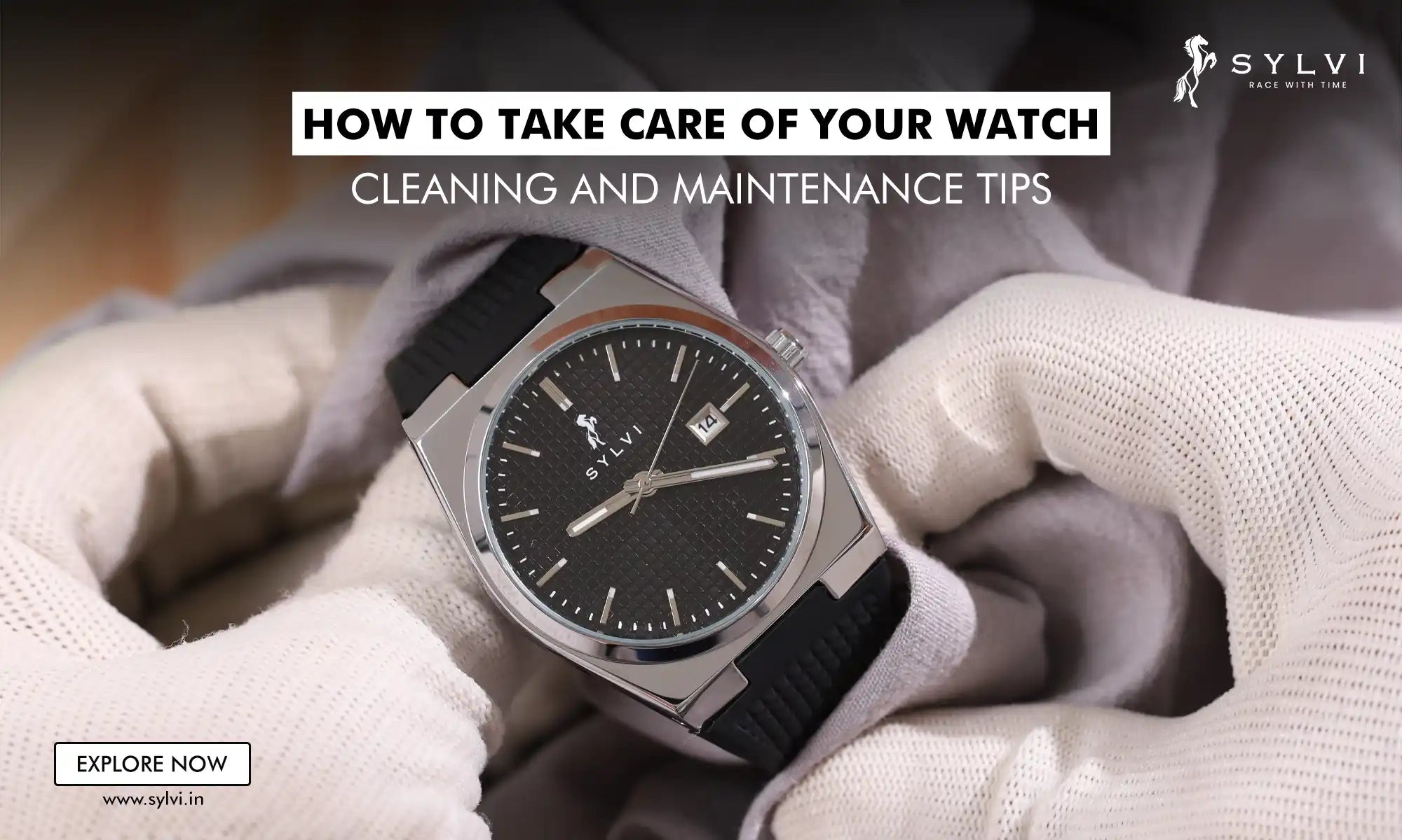 How to Take Care of Your Watch: Cleaning and Maintenance Tips