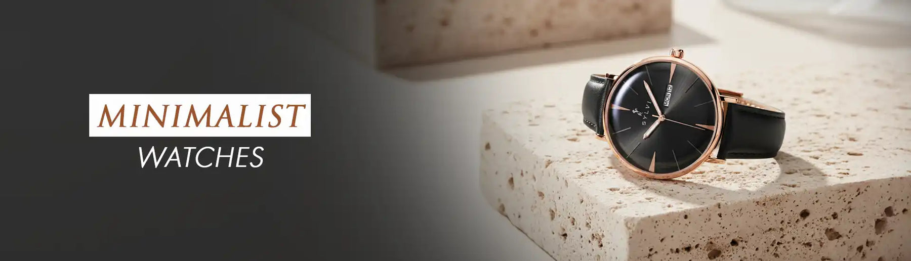 Sylvi Minimalist Watches Collection Banner Image