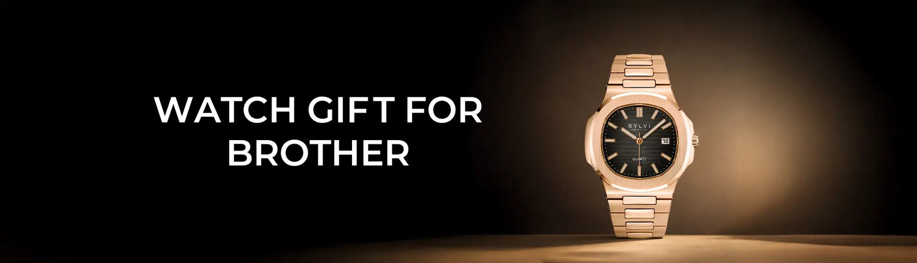 Watch Gift For Brother