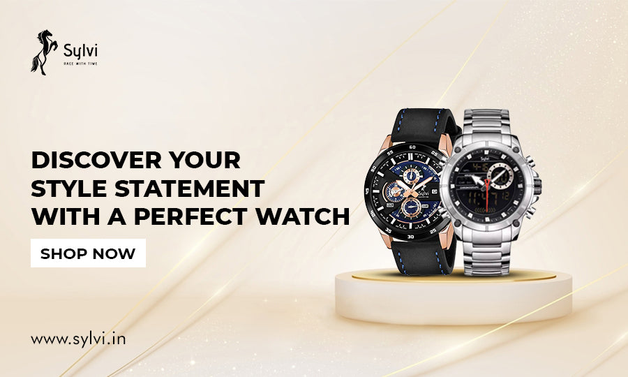 Discover Your Style Statement With A Perfect Watch