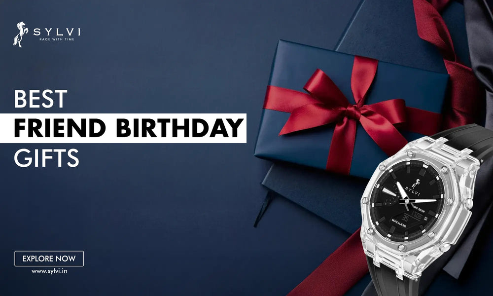 Best Friend Birthday Gifts: Why Watches Are Perfect