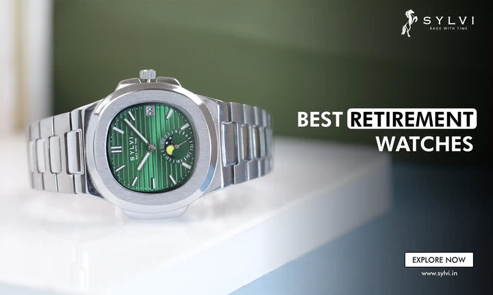Best Retirement Watches: Timeless Timepieces for all men