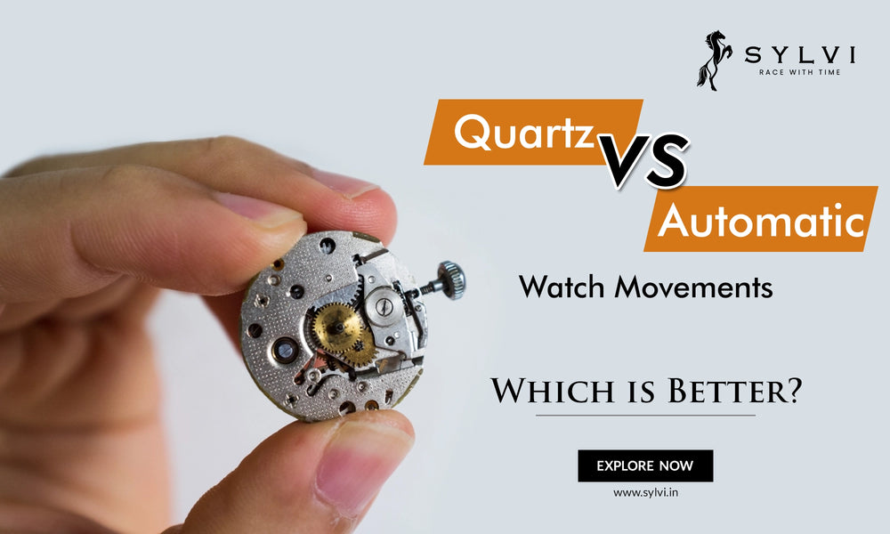 Compare Quartz vs Automatic Watch Movements, Meaning & Information