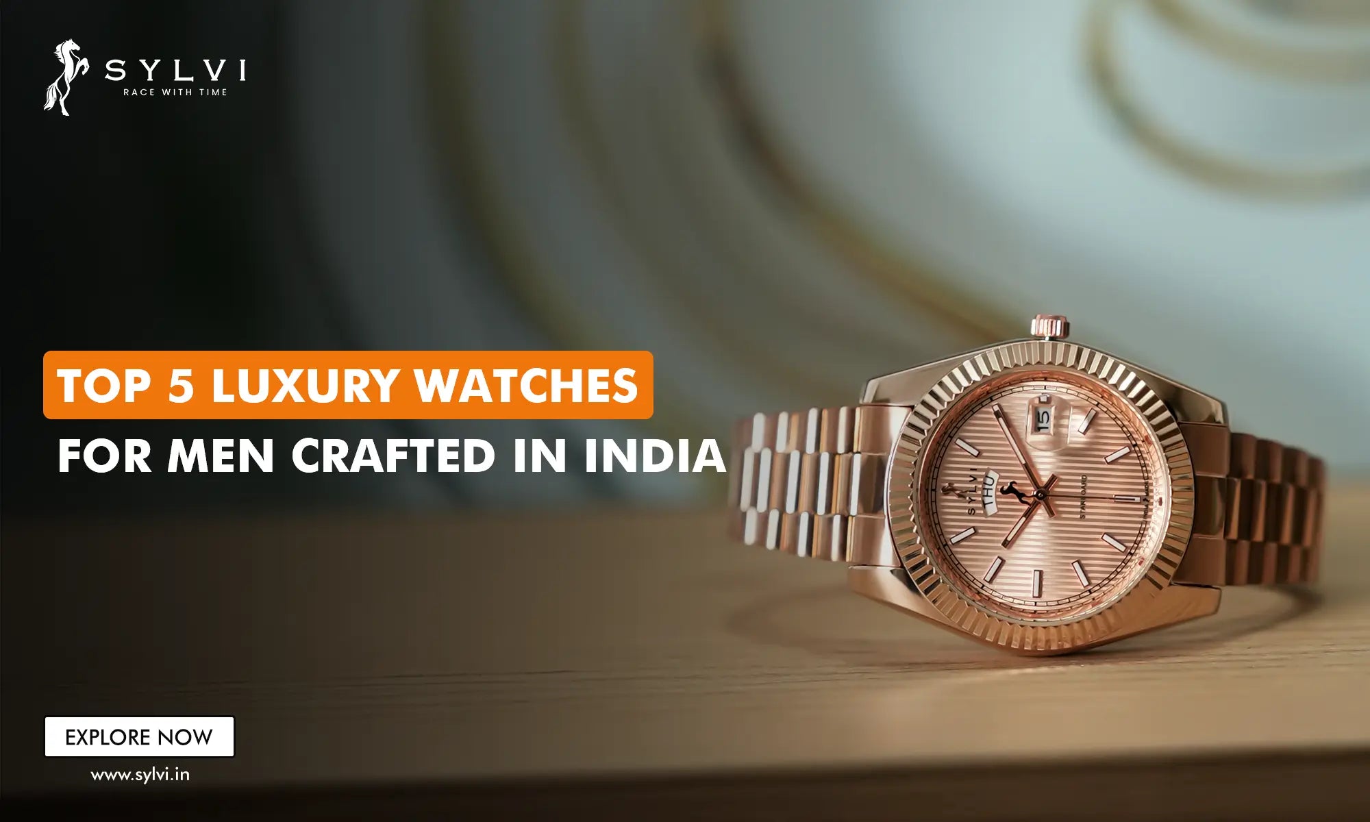 Top 5 Luxury Watches for Men Crafted in India
