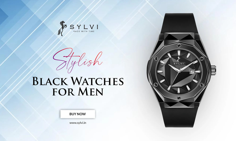 Elevate Your Style with the Best Black Color Watches by Sylvi