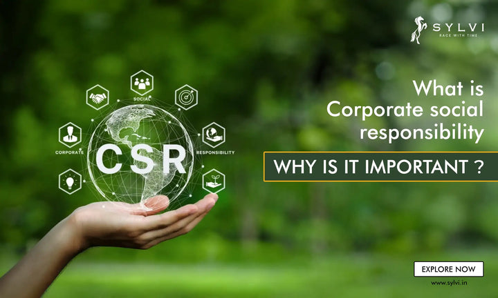 What is Corporate Social Responsibility? Why is it important?