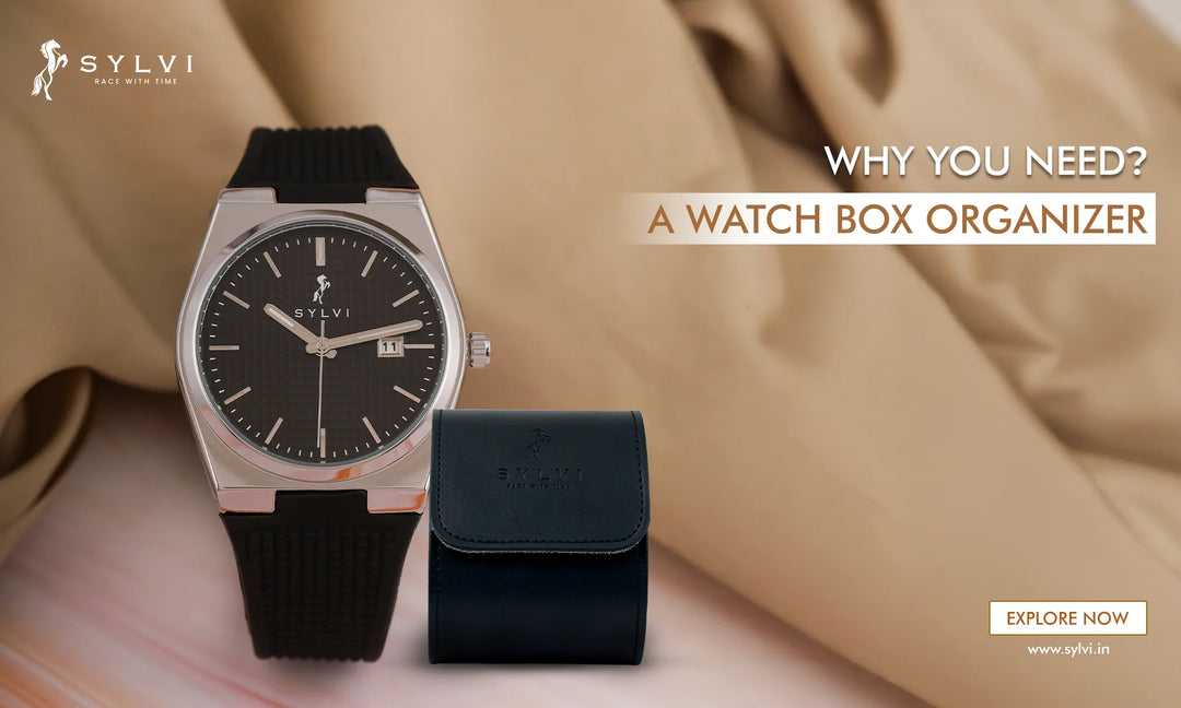 a Watch Box Organizer for Your Timepieces