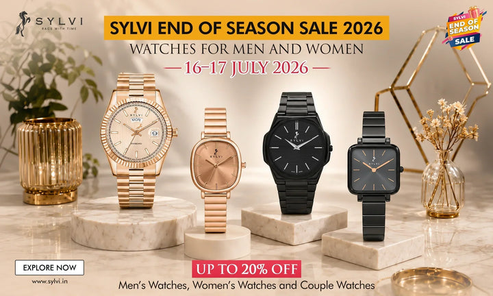 Sylvi End of Season Sale 2026 Watches for Men and Women