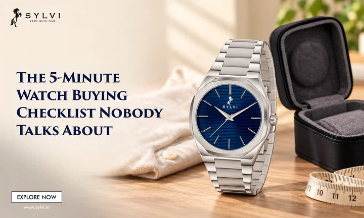 The 5-Minute Watch Buying Checklist Nobody Talks About