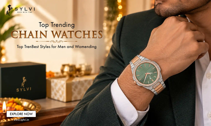 Top Trending Chain Watches Best Styles for Men and Women